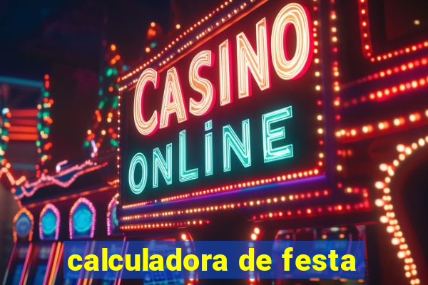 calculadora de festa